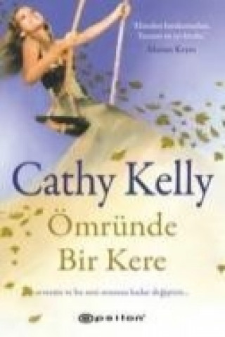 Kniha Ömründe Bir Kere Cathy Kelly