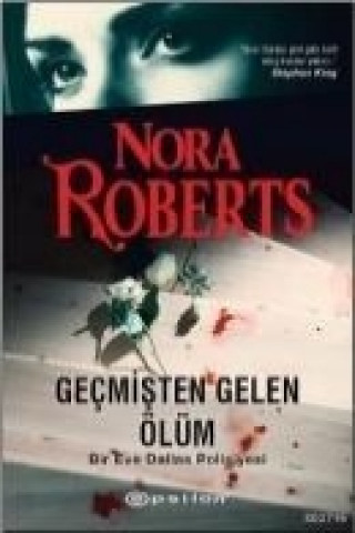 Kniha Gecmisten Gelen Ölüm Nora Roberts