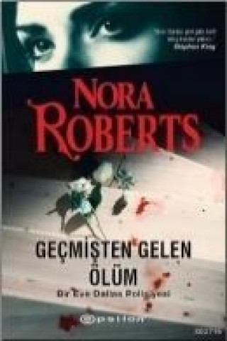 Buch Gecmisten Gelen Ölüm Nora Roberts