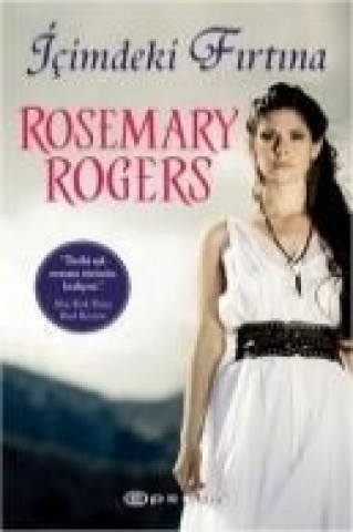 Kniha Icimdeki Firtina Rosemary Rogers