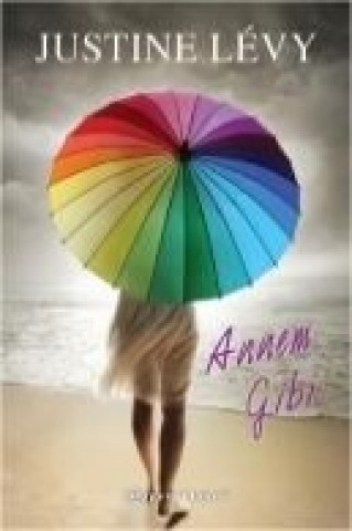 Buch Annem Gibi Justine Lévy