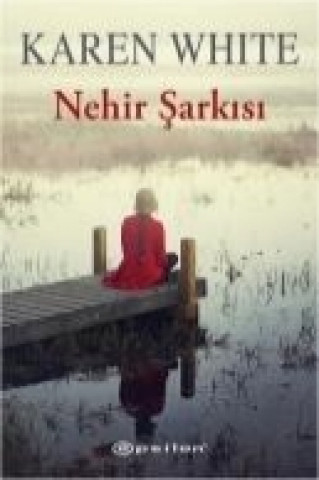 Knjiga Nehir Sarkisi Karen White