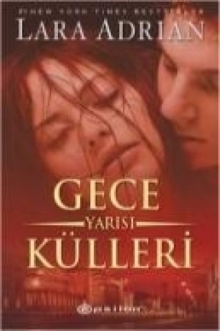 Carte Gece Yarisi Külleri Lara Adrian