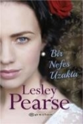 Kniha Bir Nefes Uzakta Lesley Pearse