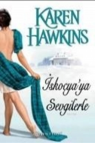 Buch Iskocyaya Sevgilerle Karen Hawkins