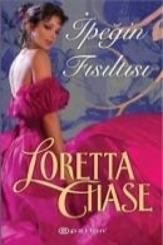 Kniha Ipegin Fisiltisi Loretta Chase