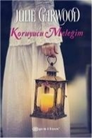 Libro Koruyucu Melegim Julie Garwood