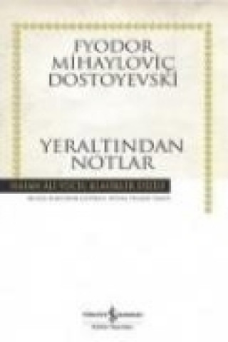 Kniha Yeraltindan Notlar Fyodor Mihaylovic Dostoyevski