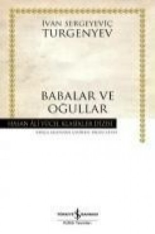 Kniha Babalar Ve Oglular Ivan Sergeyevic Turgenyev