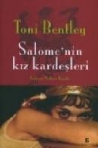 Kniha Salomenin Kiz Kardesleri Toni Bentley