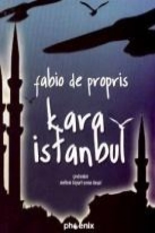 Carte Kara Istanbul Fabio De Propris