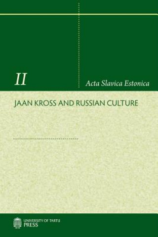 Könyv Jaan Kross and Russian Culture Lea Pild