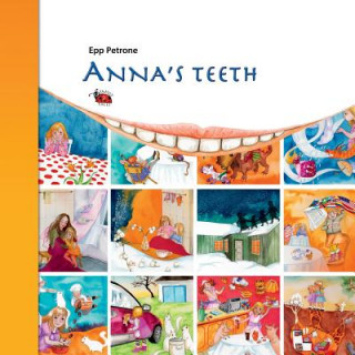 Könyv Anna's Teeth Epp Petrone