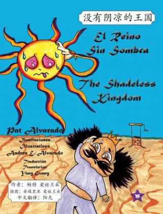Kniha El reino sin sombra * The Shadeless Kingdom Pat Alvarado