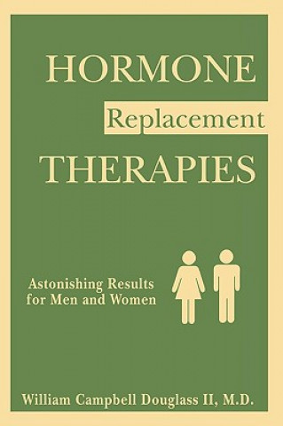 Buch Hormone Replacement Therapies William Campbell Douglass