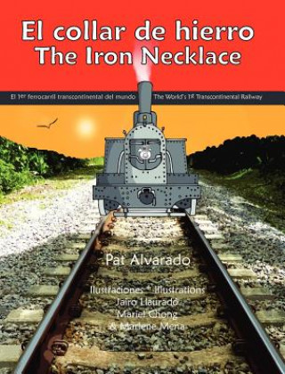 Книга collar de hierro * The Iron Necklace Pat Alvarado