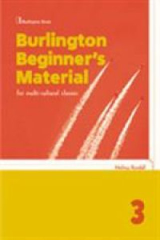 Книга BURLINGTON BEGINNERS MATERIAL 3 MELISSA KENDALL