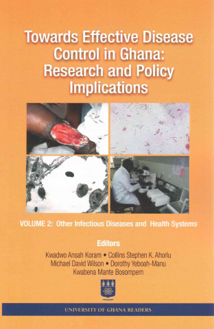 Kniha Towards Effective Disease Control in Ghana 