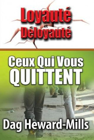 Könyv Ceux Qui Vous Quittent Dag Heward-Mills
