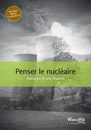 Kniha Penser le nucléaire Hiroaki Koidé