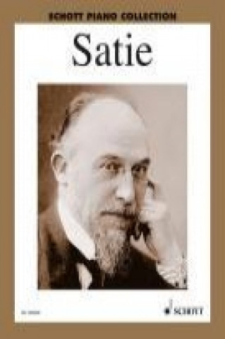 Kniha Erik Satie. Ausgewählte Klavierwerke Erik Satie