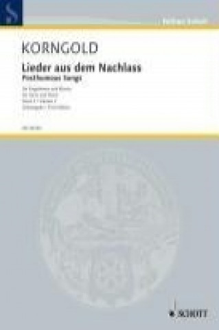 Kniha Lieder aus dem Nachlass 2 Erich Wolfgang Korngold