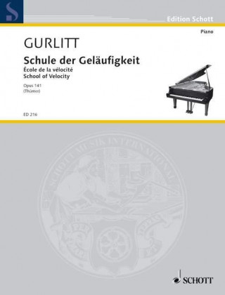 Kniha Schule der Geläufigkeit Cornelius Gurlitt