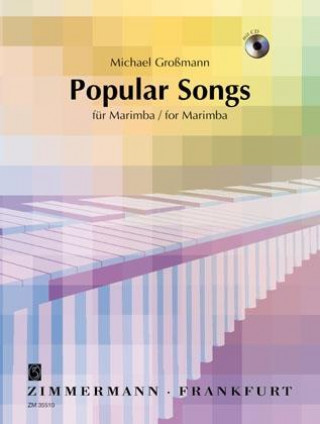 Книга Popular Songs für Marimba Michael Großmann