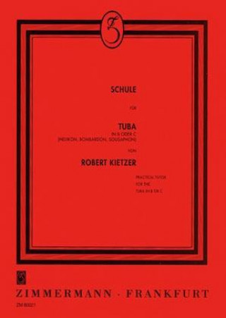 Carte Schule für Tuba in B oder C Robert Kietzer