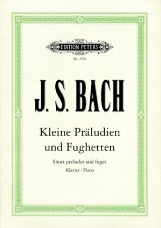 Kniha 24 SHORT PRELUDES FUGUES Johann Sebastian Bach