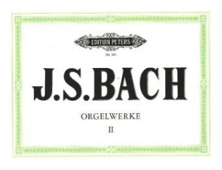Könyv Orgelwerke in 9 Bänden - Band 2 Johann Sebastian Bach
