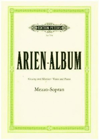 Knjiga Arien-Album - Berühmte Arien für Mezzosopran Alfred Dörffel