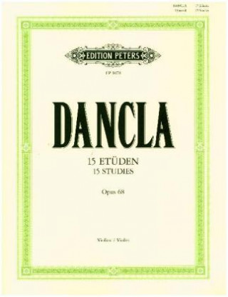 Buch 15 Etüden für Violine mit Begleitung einer zweiten Violine op. 68 Charles Dancla