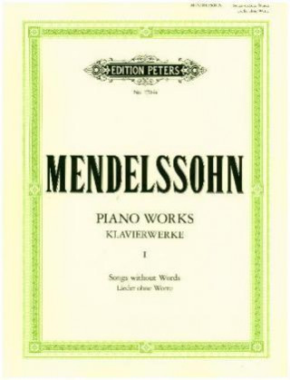 Książka Klavierwerke, Band 1: Lieder ohne Worte Felix Mendelssohn Bartholdy