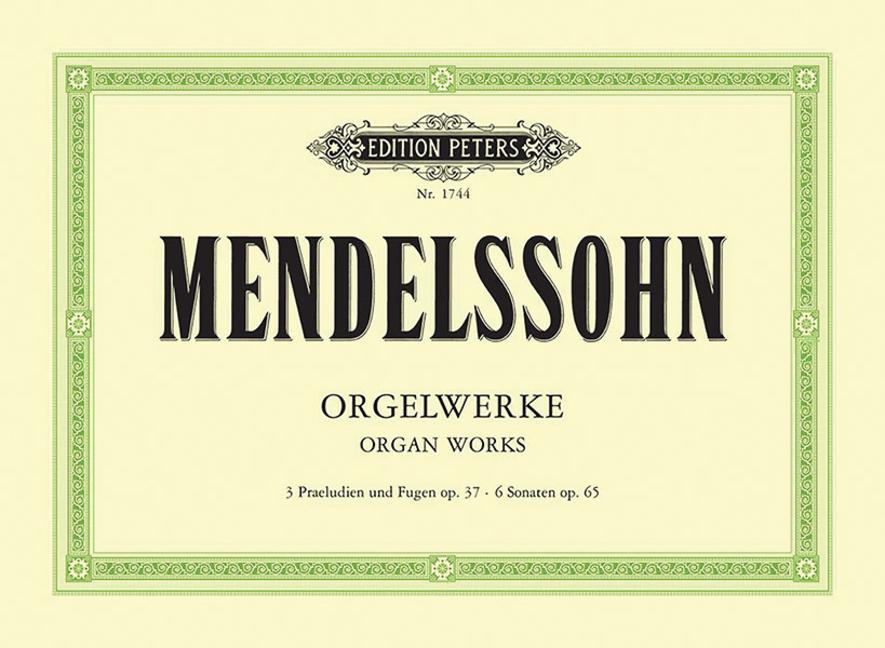 Book Orgelwerke Felix Mendelssohn Bartholdy