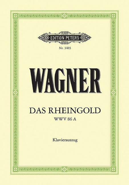Könyv Das Rheingold (Oper in 4 Bildern) WWV 86a Richard Wagner