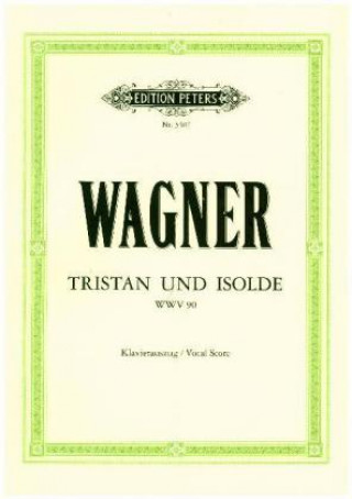 Kniha Tristan und Isolde (Oper in 3 Akten) WWV 90 Richard Wagner