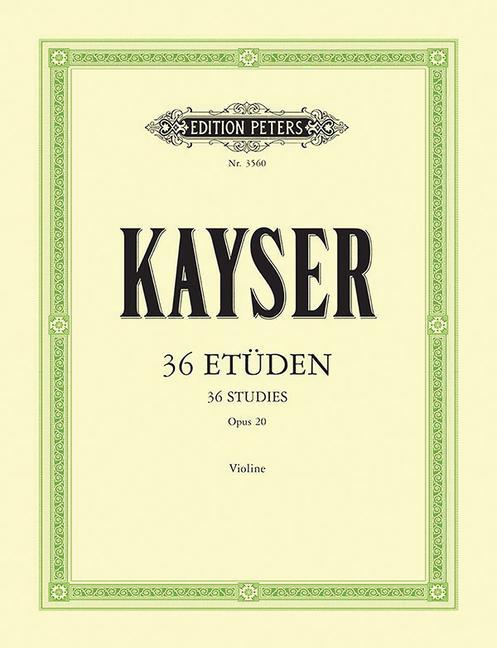 Könyv 36 STUDIES OP20 VOR VIOLIN Heinrich Ernst Kayser