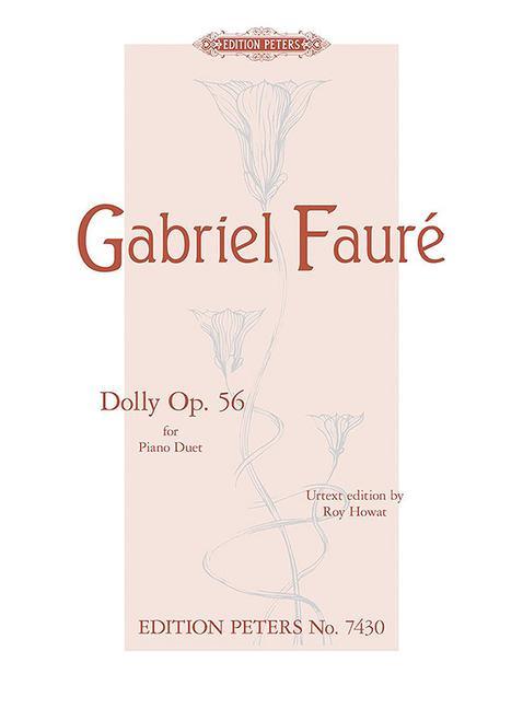Könyv Dolly Op. 56 for Piano Duet: Urtext Gabriel Fauré