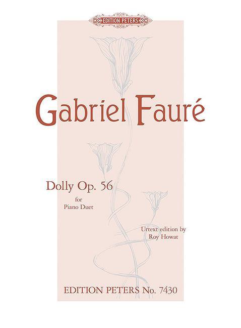 Kniha Dolly Op. 56 for Piano Duet: Urtext Gabriel Fauré