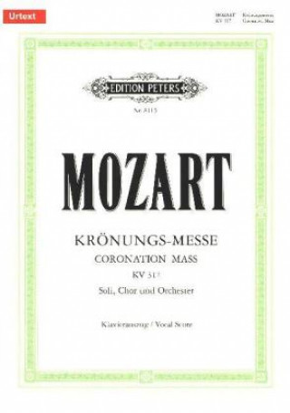 Tiskovina Missa C-Dur KV 317 "Krönungs-Messe" / URTEXT Wolfgang Amadeus Mozart