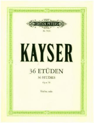 Kniha 36 Etüden op. 20 Heinrich Ernst Kayser