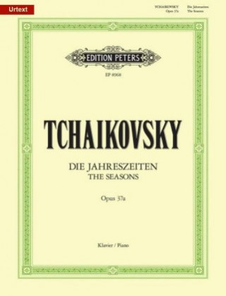 Könyv SEASONS OP37A TEXT Peter Iljitsch Tschaikowsky