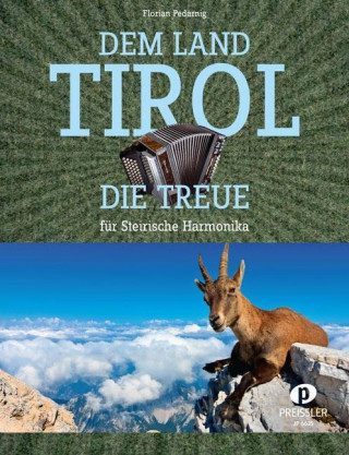 Buch Dem Land Tirol die Treue Florian Pedarnig