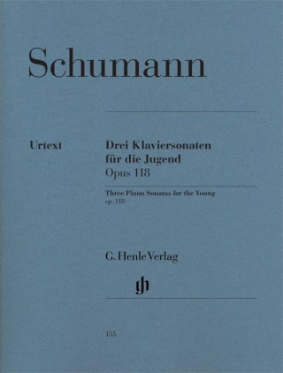 Kniha Drei Klaviersonaten für die Jugend op. 118 Robert Schumann