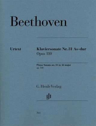 Drucksachen Beethoven, Ludwig van - Klaviersonate Nr. 31 As-dur op. 110 Ludwig van Beethoven