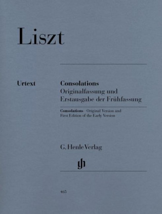 Carte Liszt, Franz - Consolations (including first edition of the early version) Franz Liszt