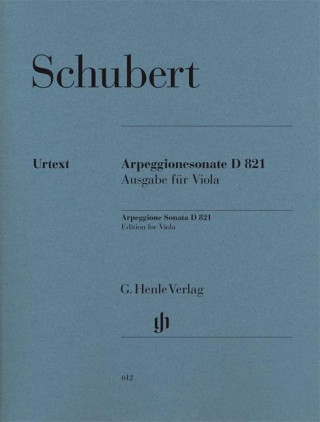 Kniha Schubert, Franz - Arpeggionesonate a-moll D 821 Franz Schubert