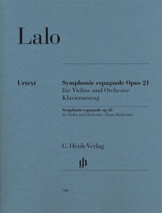 Kniha Symphonie espagnole für Violine und Orchester Opus 21 Edouard Lalo
