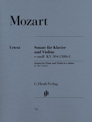 Könyv Mozart, Wolfgang Amadeus - Violinsonate e-moll KV 304 (300c) Wolfgang Amadeus Mozart